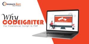 Why Codeigniter For Freelancer Script Over Other PHP Frameworks?