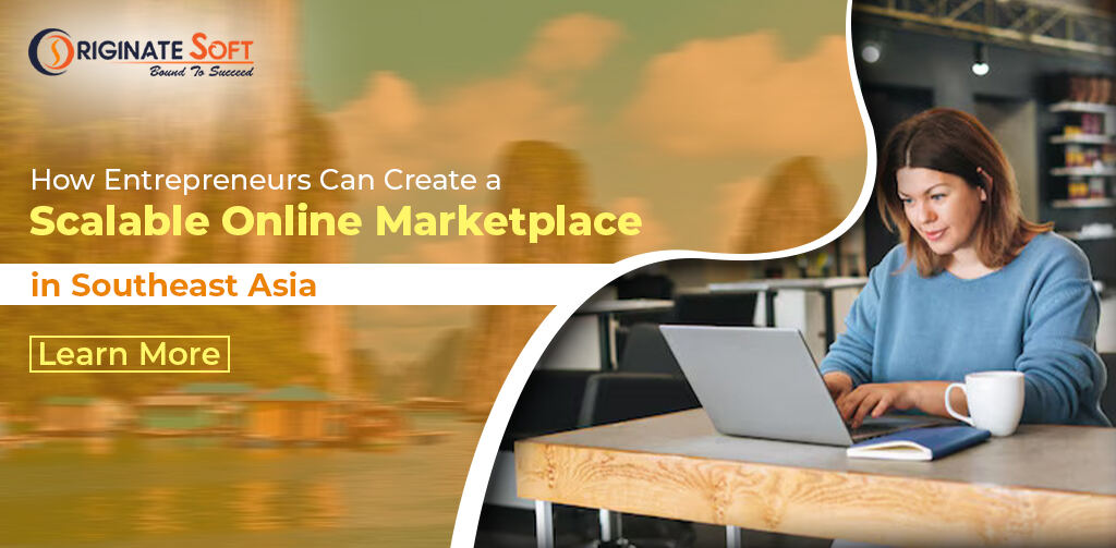 Creating an online marketplace for South East Asia