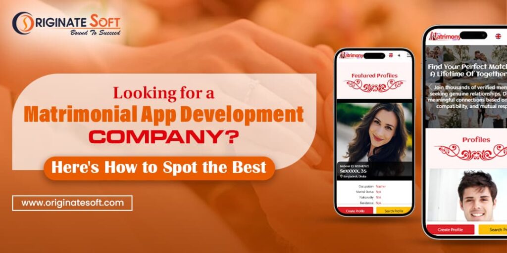 Matrimonial App Development Company
