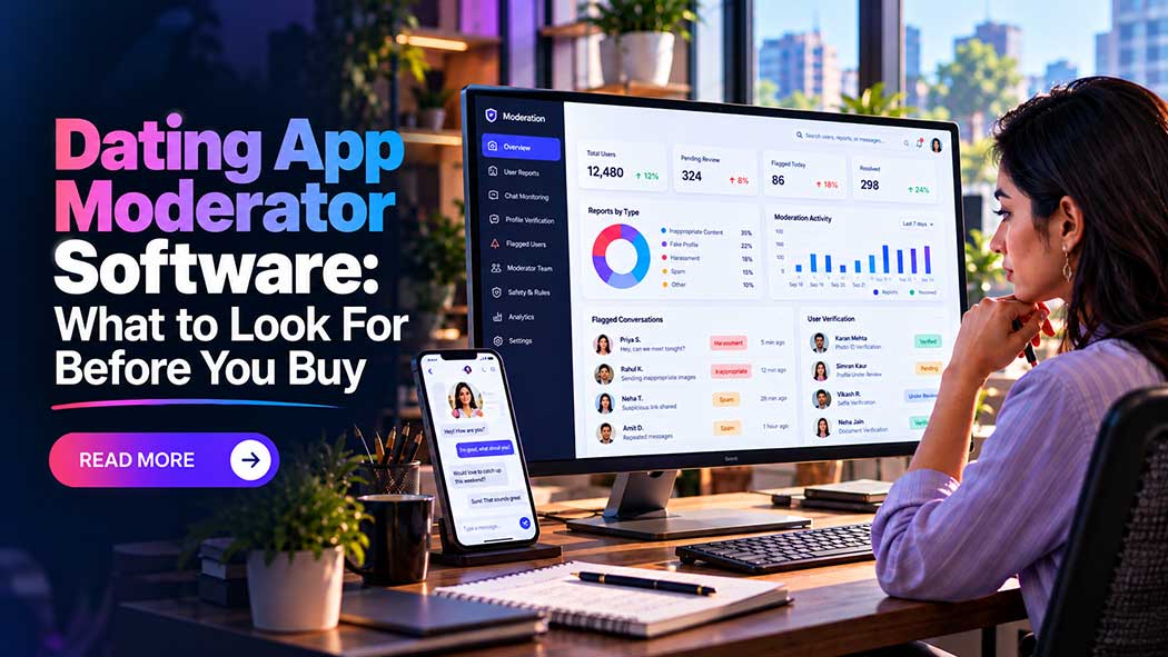Dating App Moderator Software